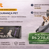 Kit Viagem Segura — Cinto de Segurança + Bolsa Transversal para Pets